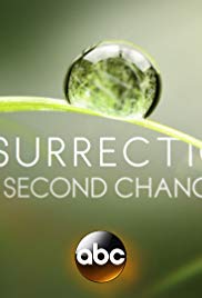 Resurrection: A Second Chance