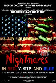 Nightmares in Red, White and Blue: The Evolution of the American Horror Film