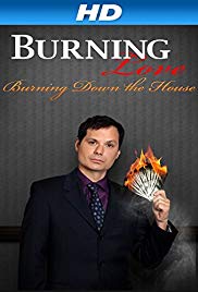 Burning Love 3: Burning Down the House