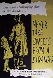 Never Take Sweets from a Stranger
